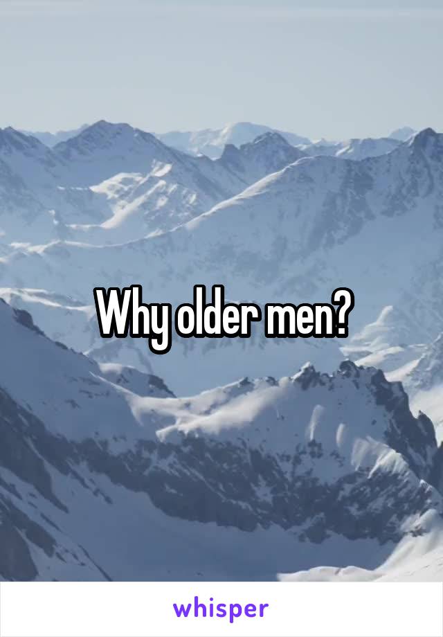 Why older men?