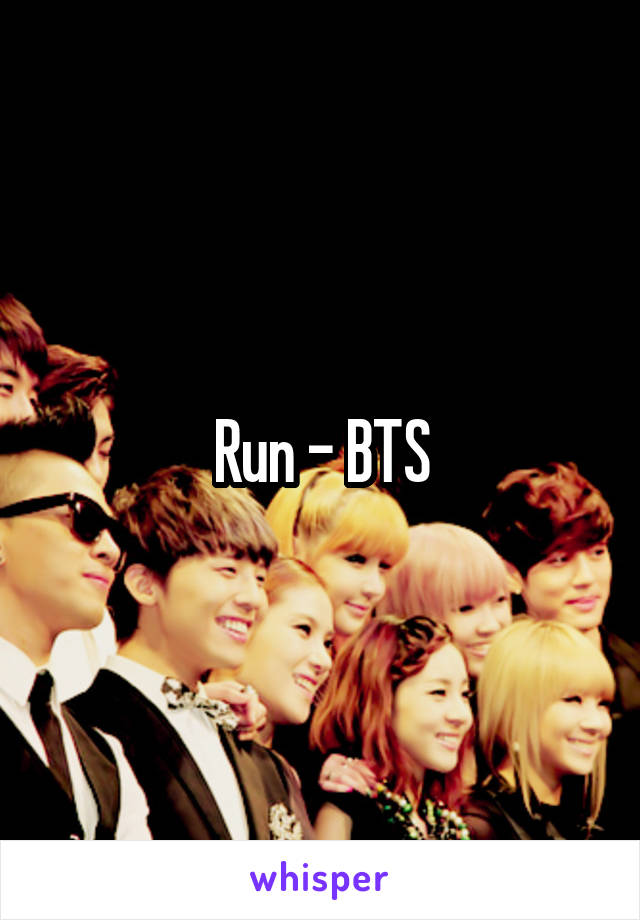 Run - BTS