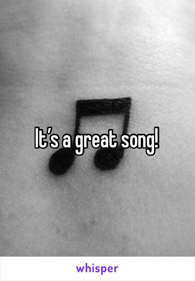 It’s a great song! 