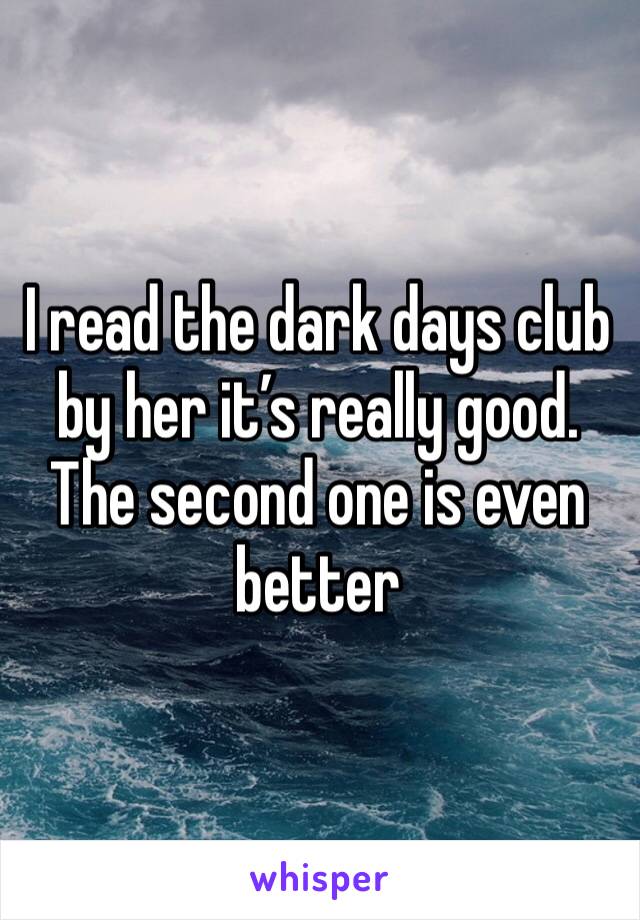 I read the dark days club by her it’s really good. The second one is even better 
