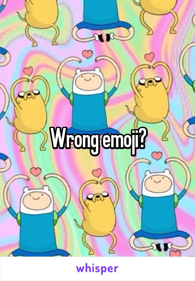 Wrong emoji?