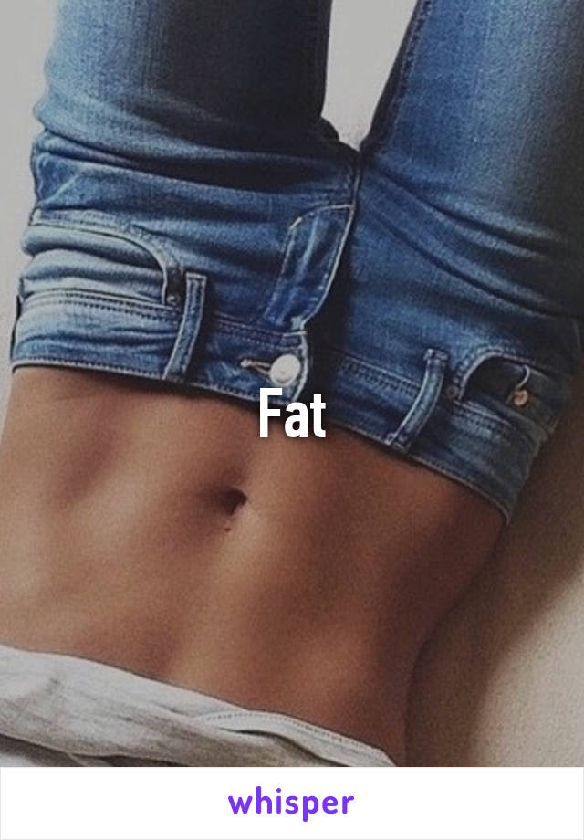 Fat