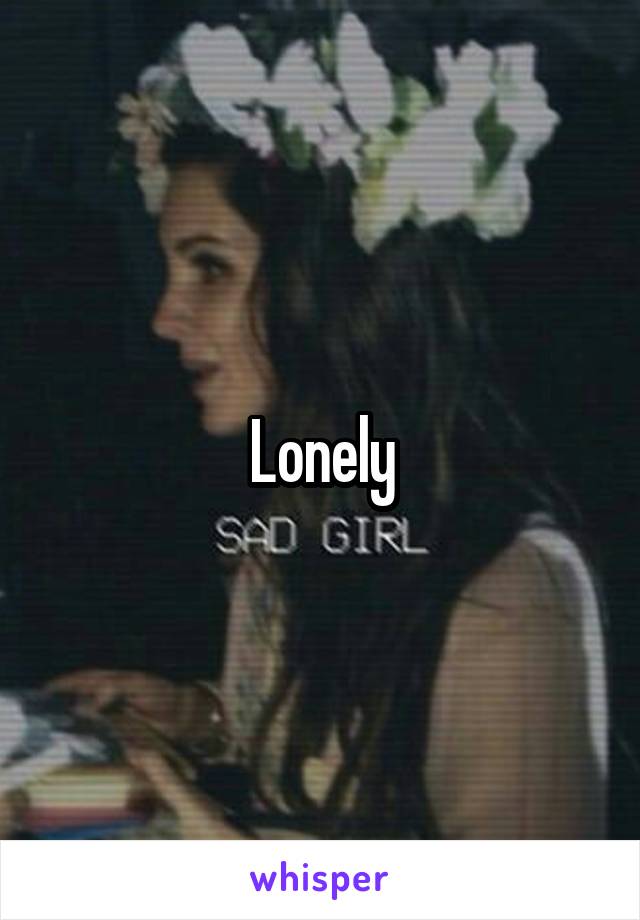 Lonely