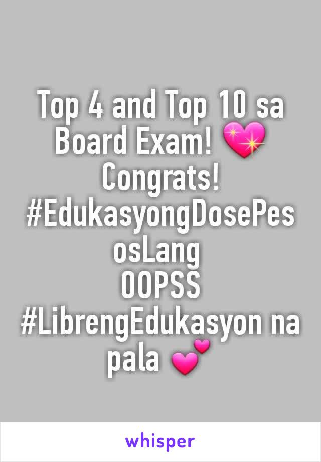 Top 4 and Top 10 sa Board Exam! 💖 Congrats! #EdukasyongDosePesosLang 
OOPSS
#LibrengEdukasyon na pala 💕