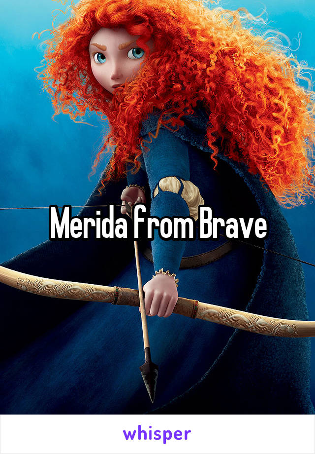 Merida from Brave
