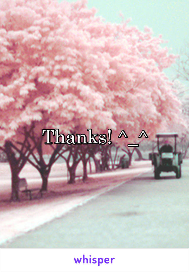 Thanks! ^_^