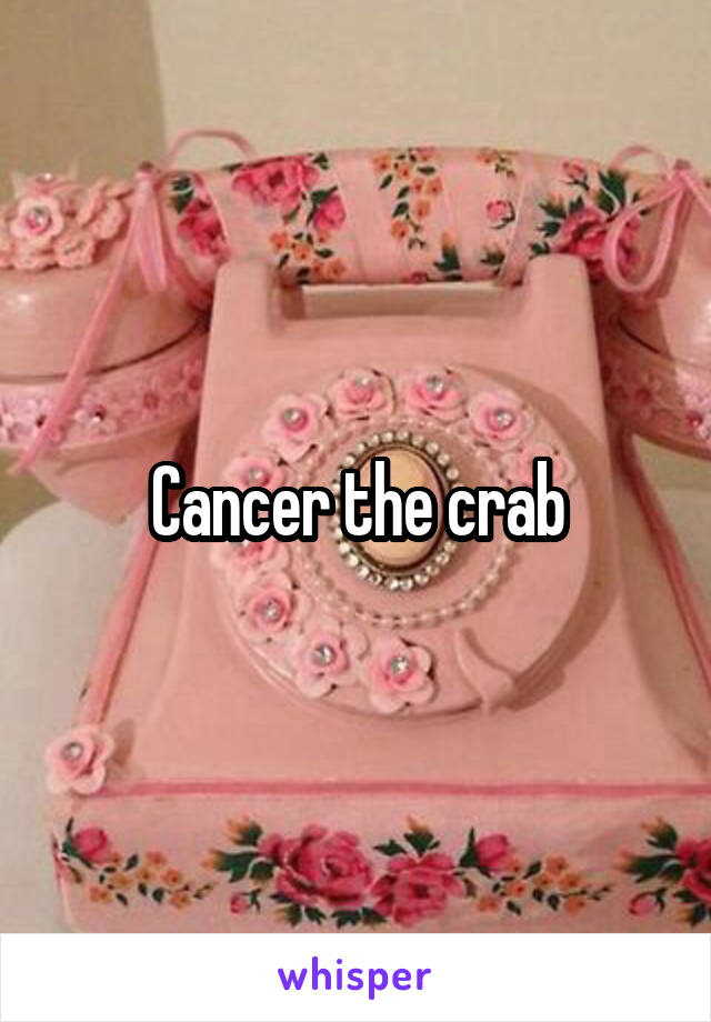 Cancer the crab