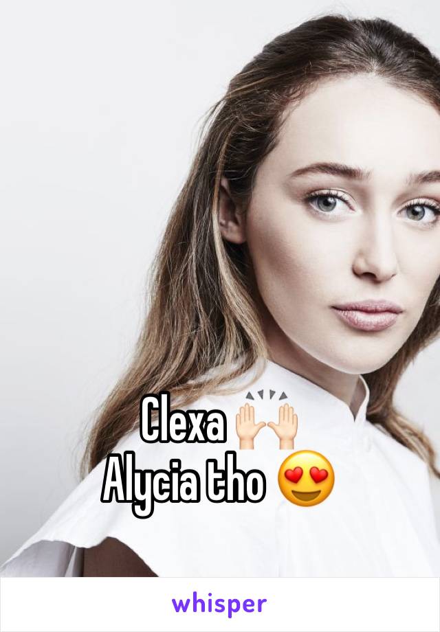 Clexa 🙌🏻
Alycia tho 😍