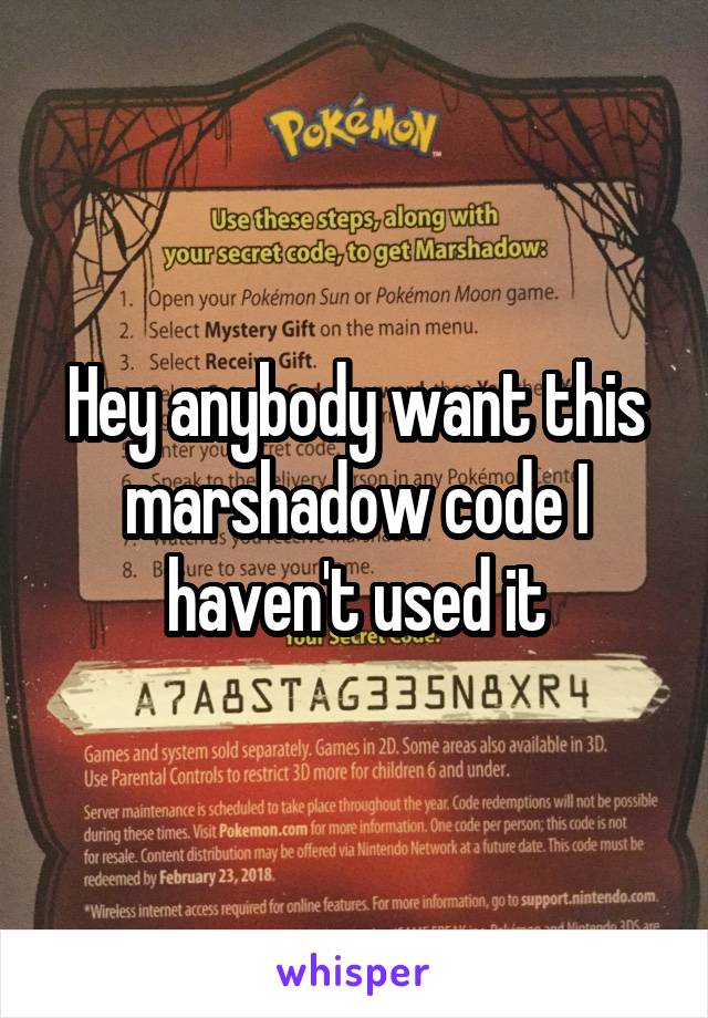 Hey anybody want this marshadow code I haven't used it