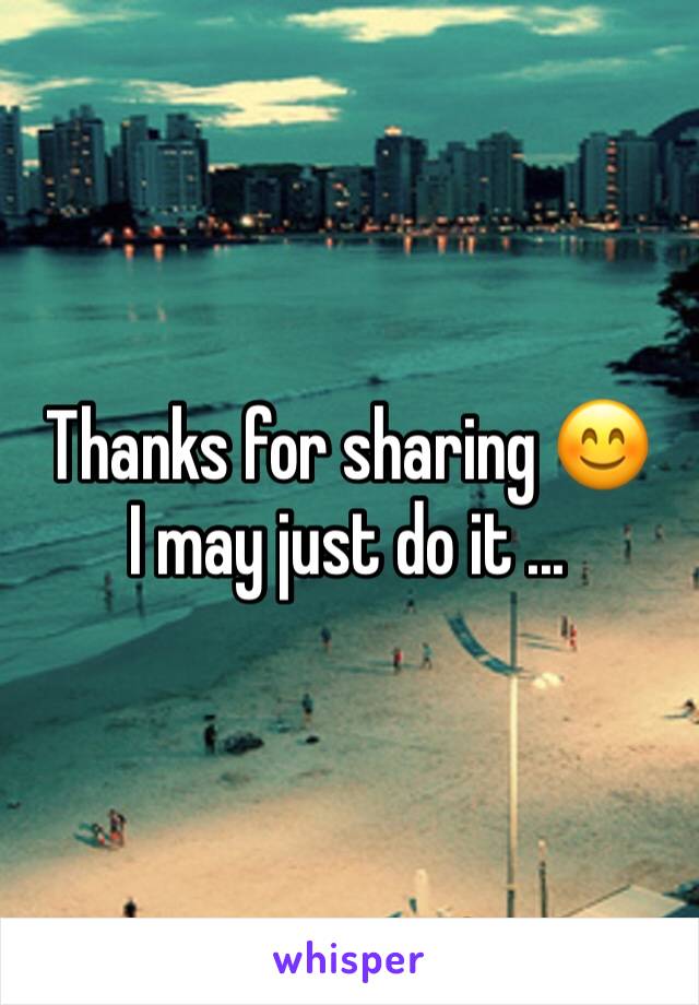 Thanks for sharing 😊
I may just do it ... 