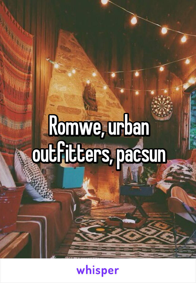 Romwe, urban outfitters, pacsun