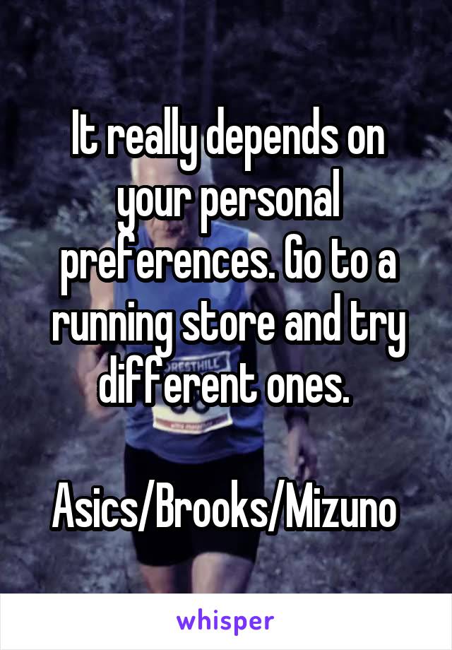 It really depends on your personal preferences. Go to a running store and try different ones. 

Asics/Brooks/Mizuno 
