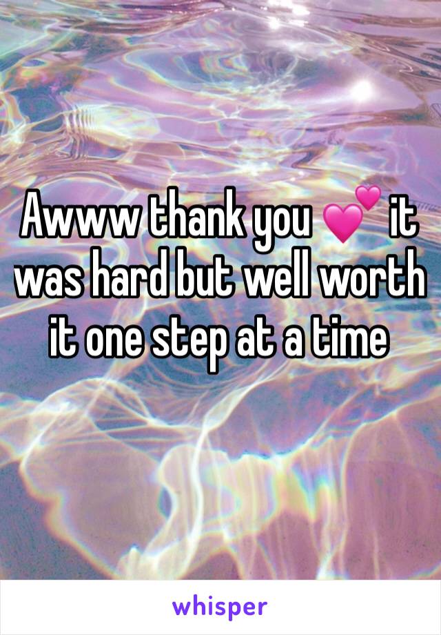 Awww thank you 💕 it was hard but well worth it one step at a time 