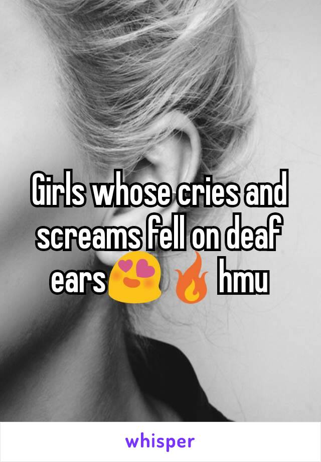 Girls whose cries and screams fell on deaf ears😍🔥hmu