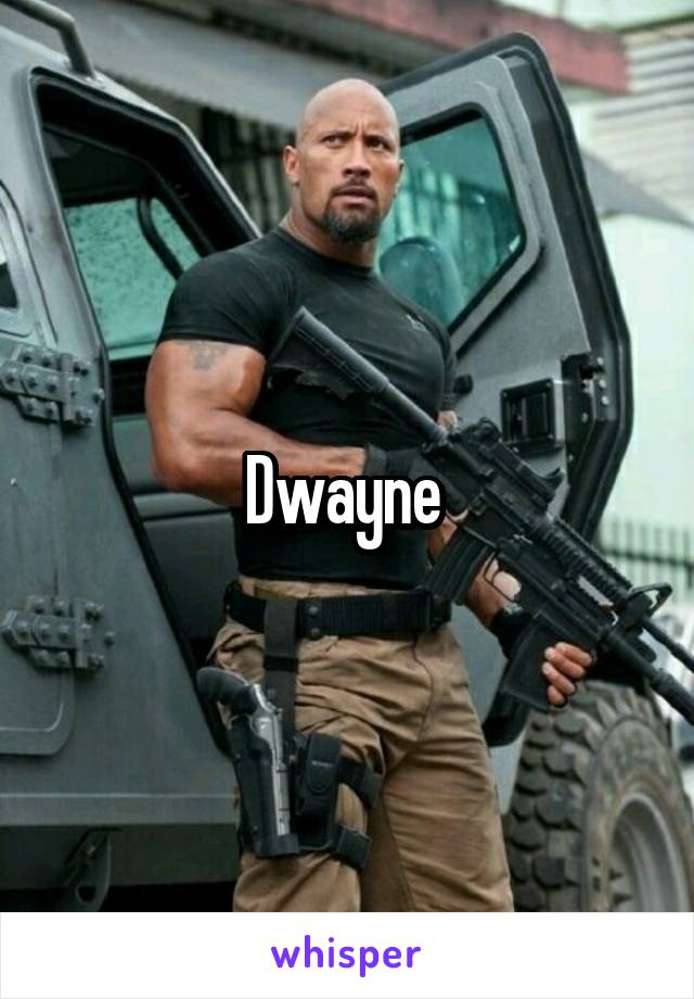 Dwayne 