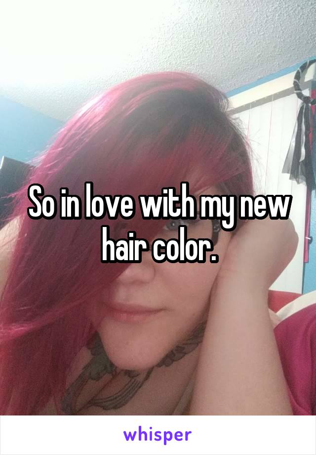 So in love with my new hair color.