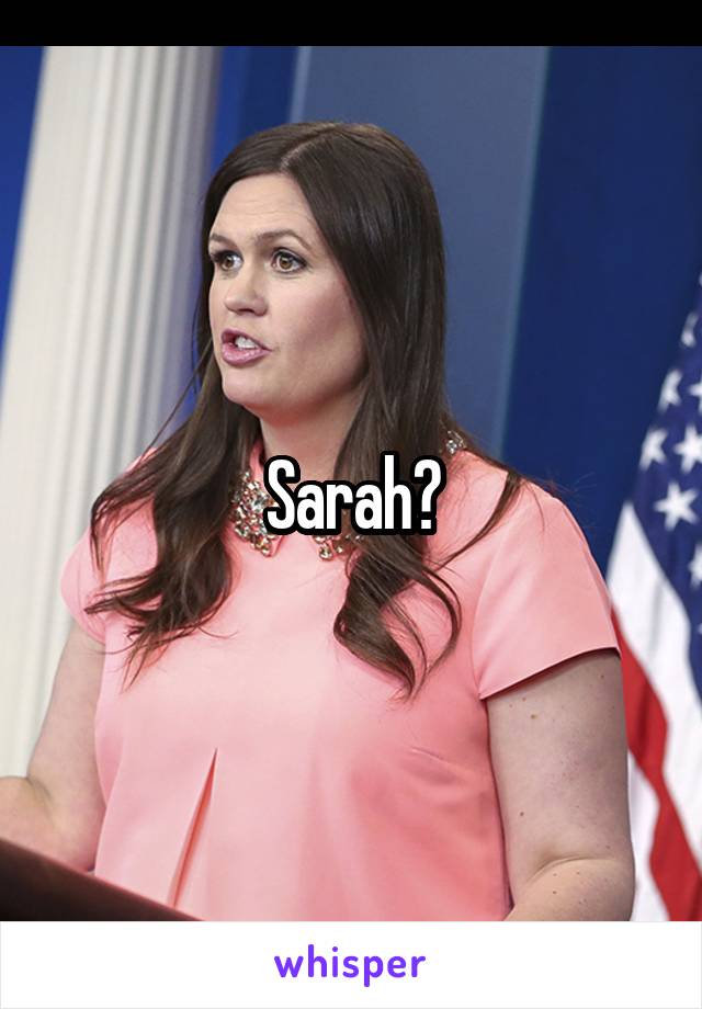 Sarah?
