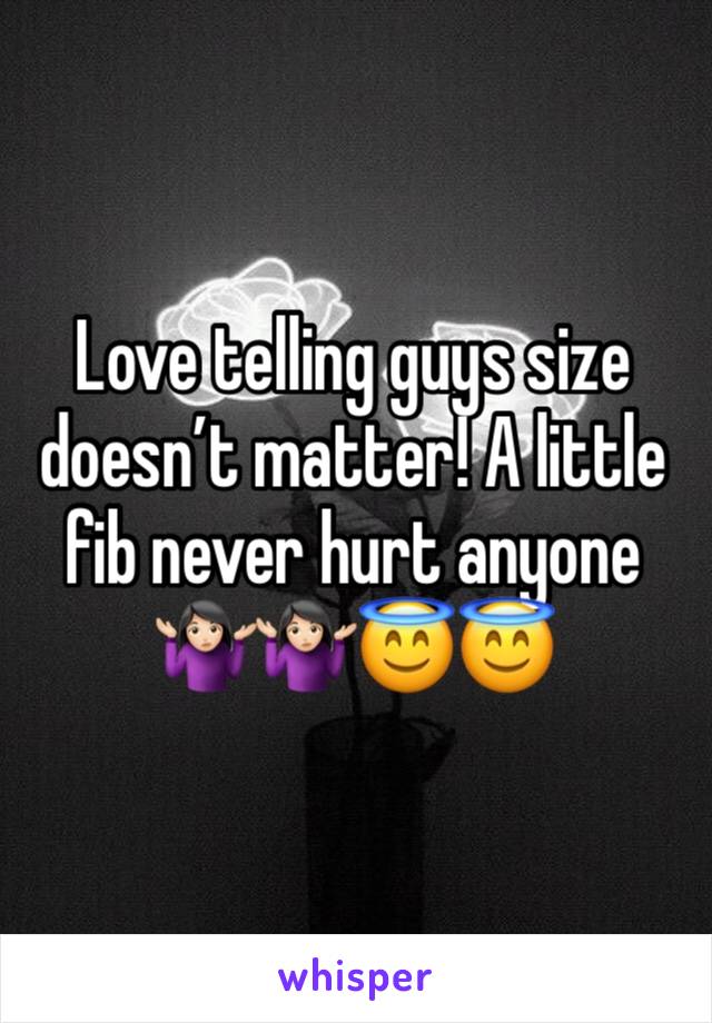 Love telling guys size doesn’t matter! A little fib never hurt anyone 🤷🏻‍♀️🤷🏻‍♀️😇😇