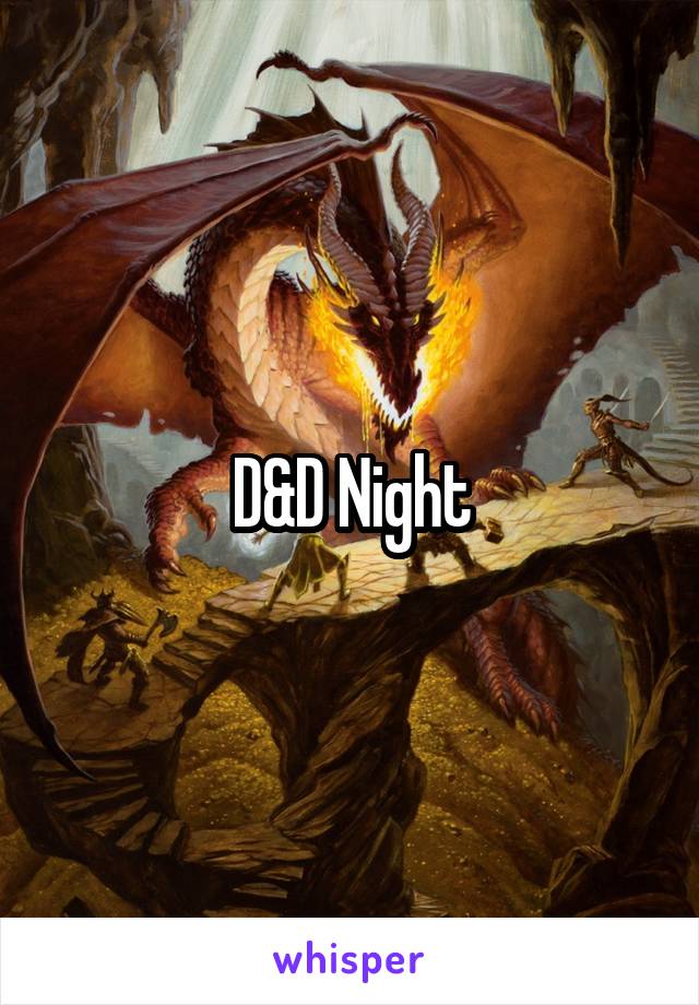 D&D Night
