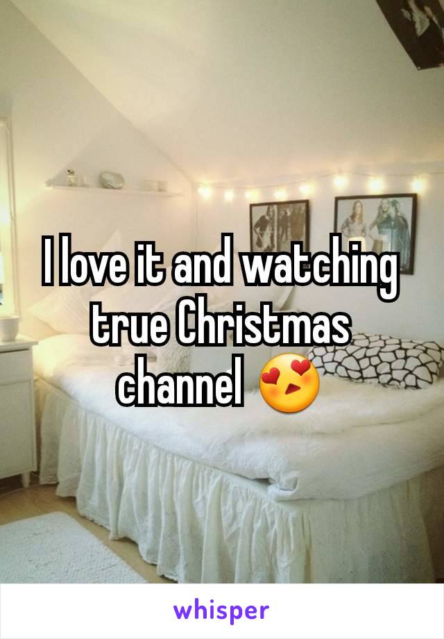 I love it and watching true Christmas channel 😍