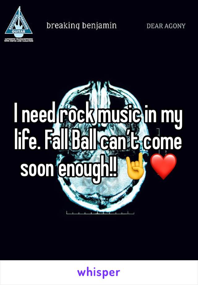 I need rock music in my life. Fall Ball can’t come soon enough!! 🤘❤️
