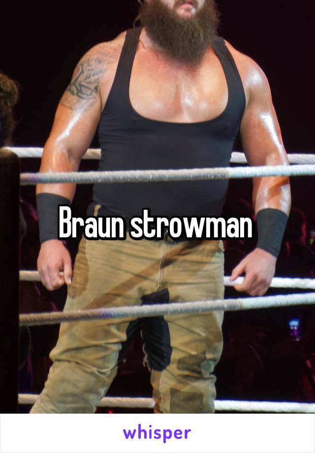 Braun strowman 