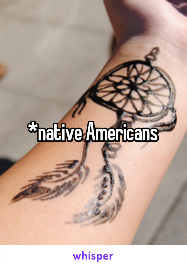 *native Americans 