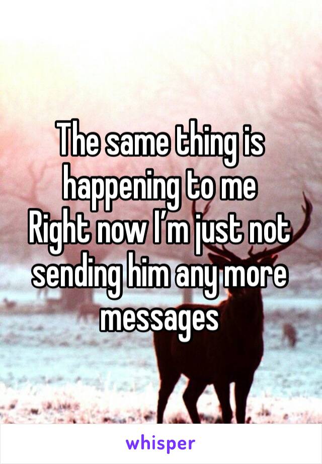 The same thing is happening to me
Right now I’m just not sending him any more messages 