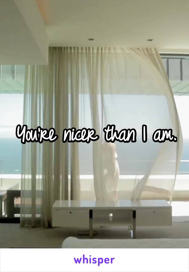 You're nicer than I am.