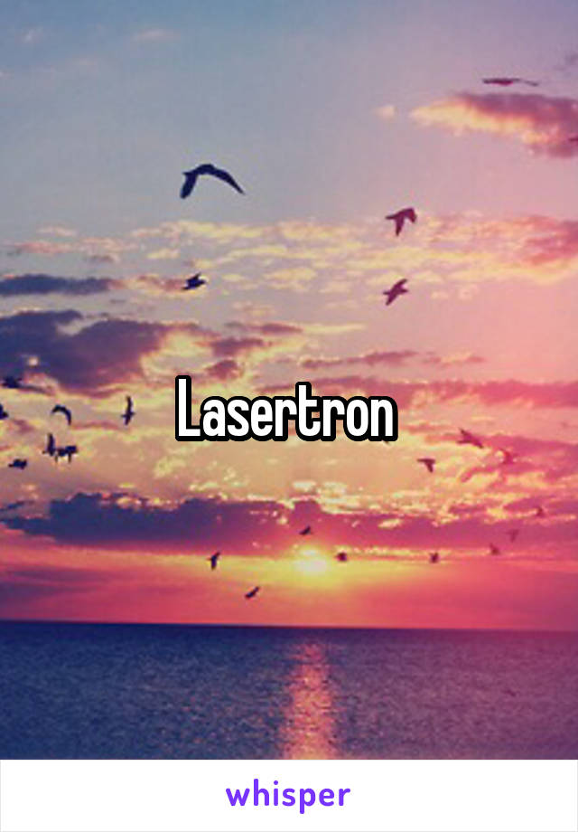 Lasertron 
