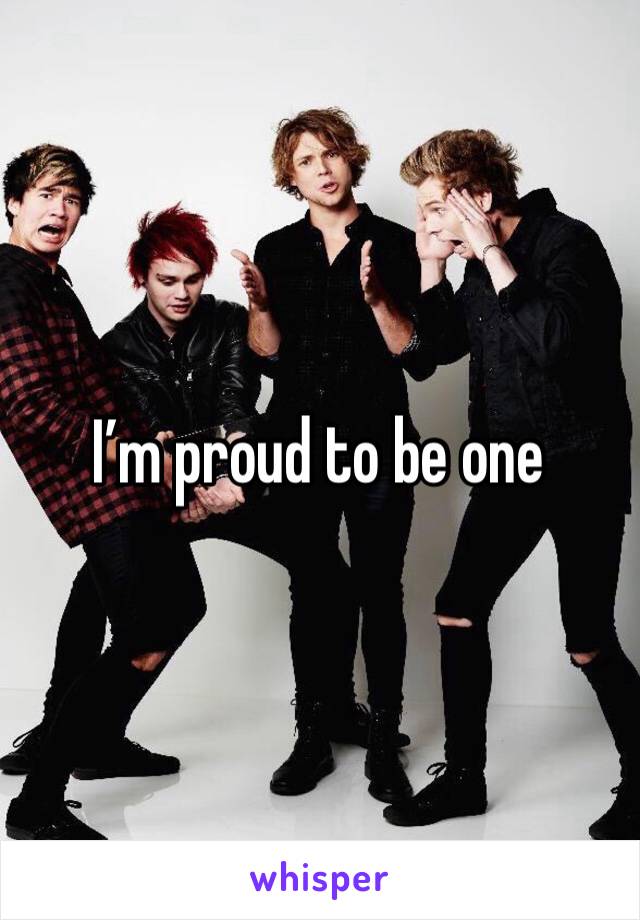 I’m proud to be one