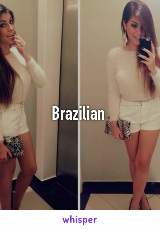 Brazilian 