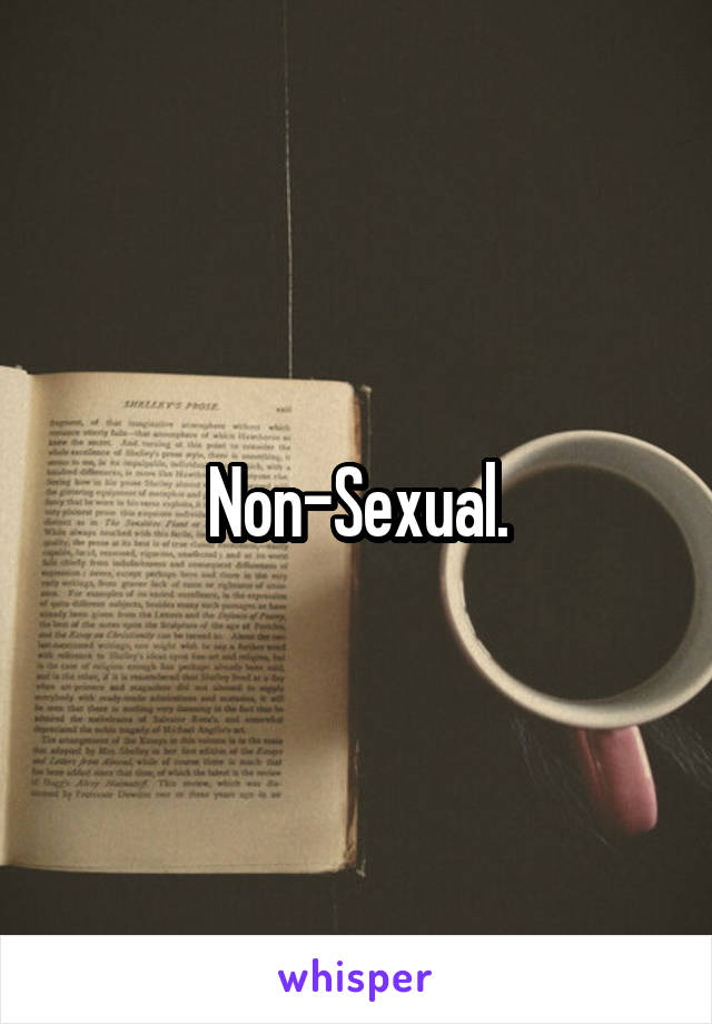 Non-Sexual.