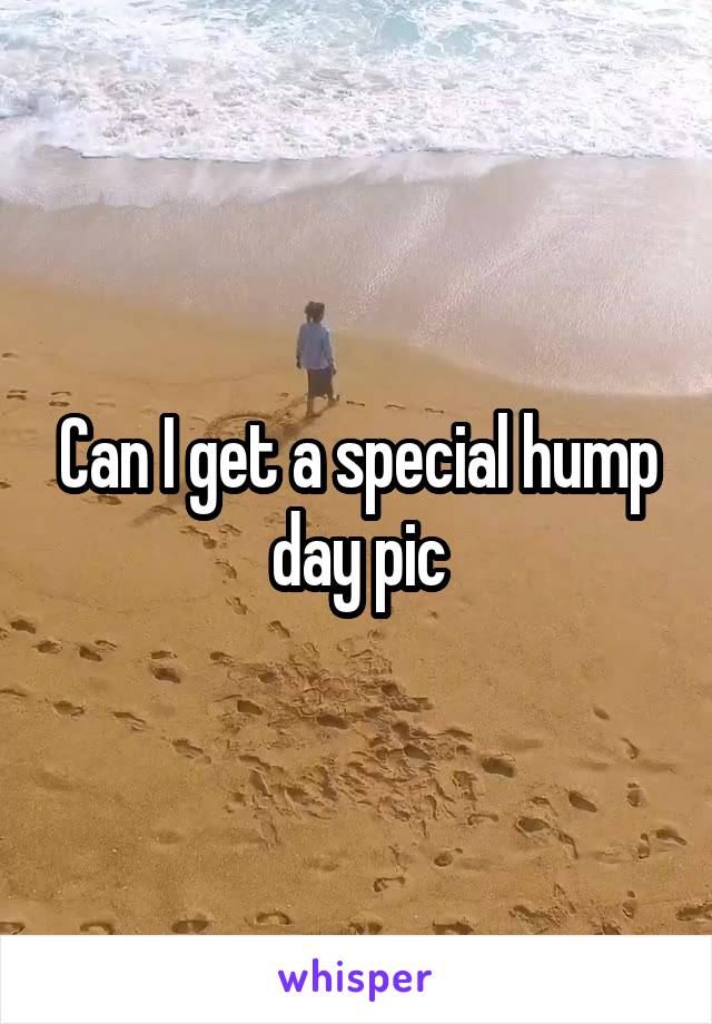 Can I get a special hump day pic