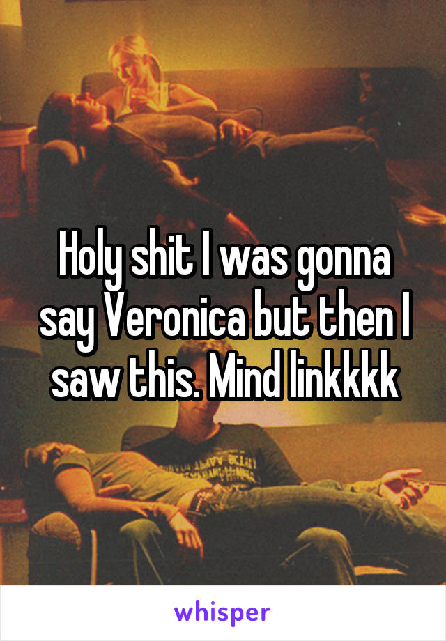 Holy shit I was gonna say Veronica but then I saw this. Mind linkkkk