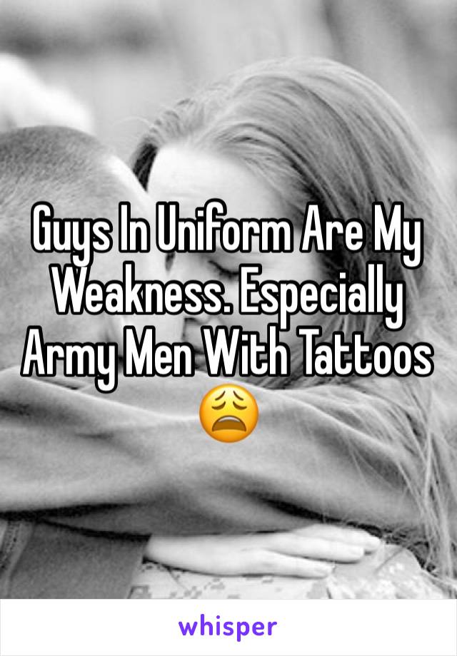 Guys In Uniform Are My Weakness. Especially Army Men With Tattoos 😩