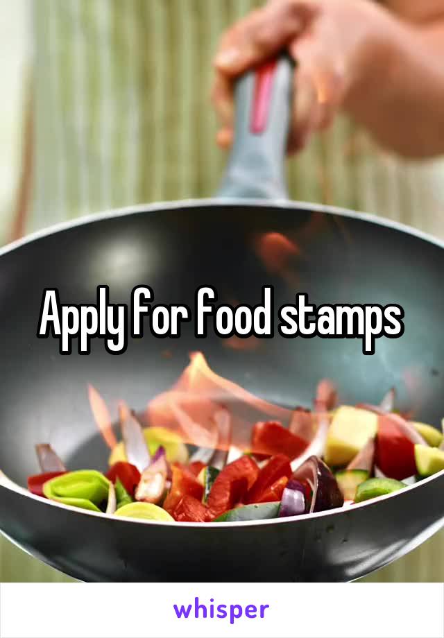 Apply for food stamps 