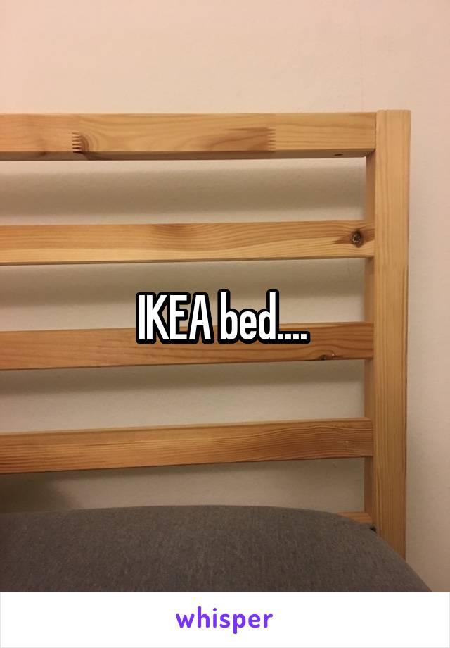 IKEA bed.... 