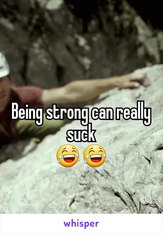 Being strong can really suck
😂😂