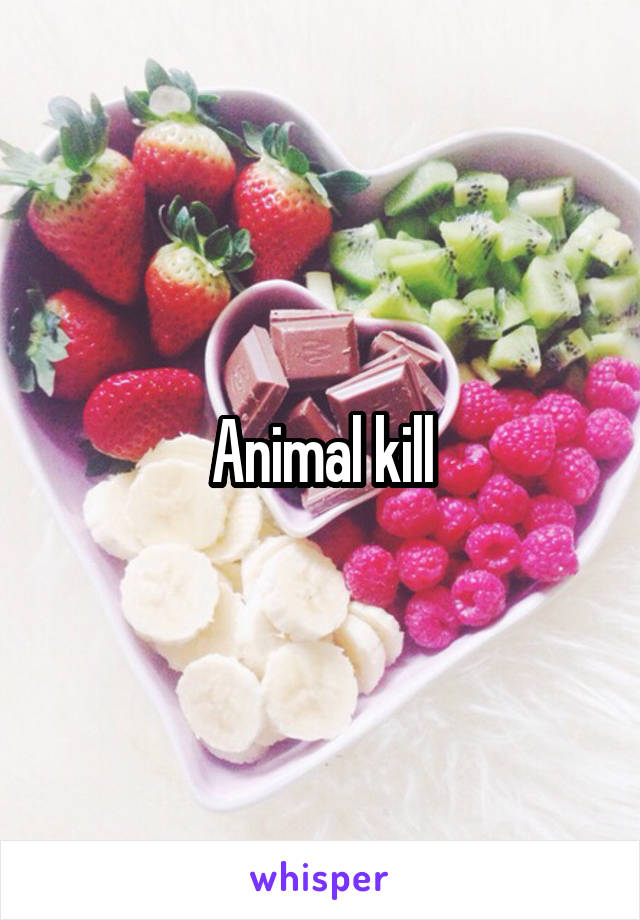Animal kill