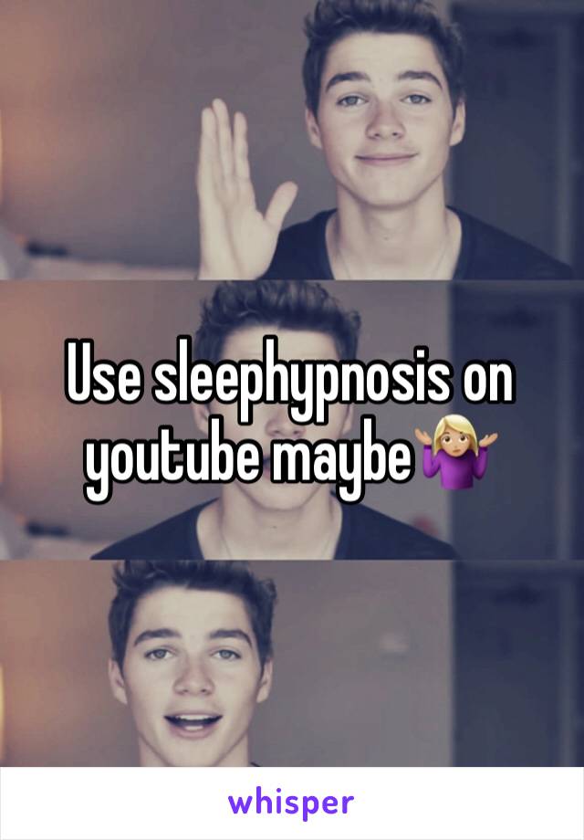 Use sleephypnosis on youtube maybe🤷🏼‍♀️