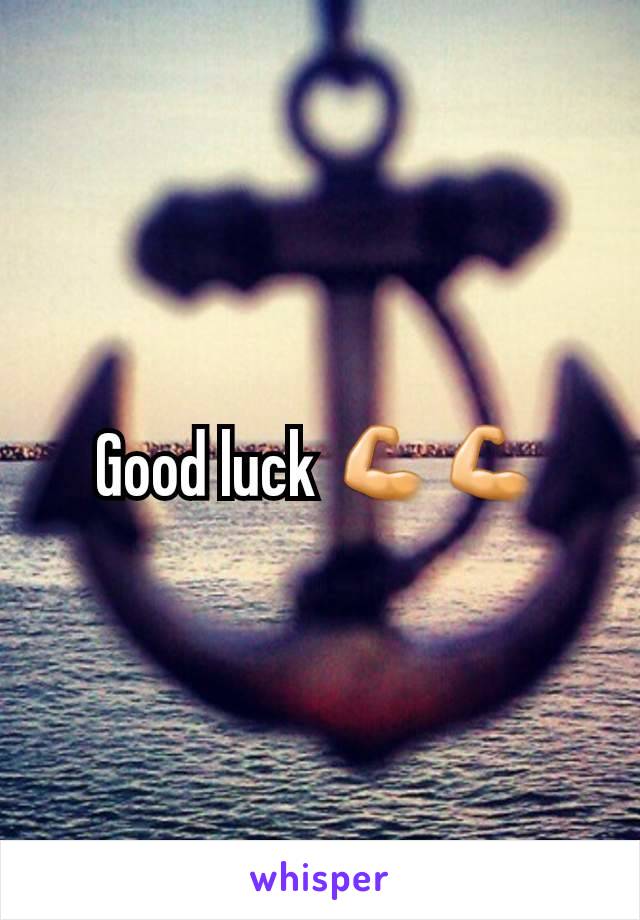 Good luck 💪💪