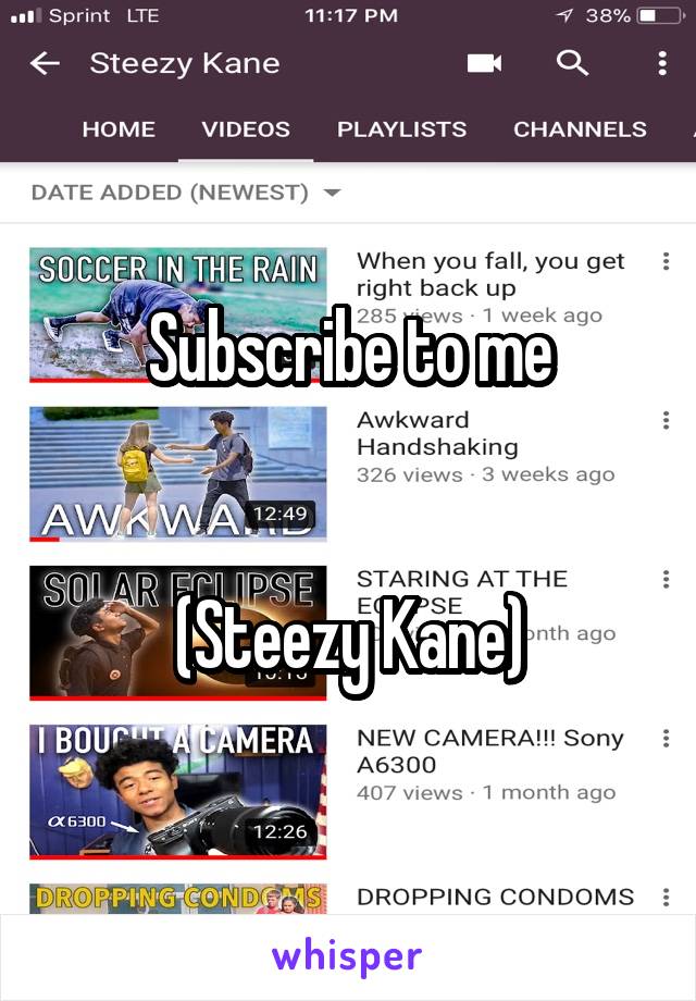 Subscribe to me


(Steezy Kane)