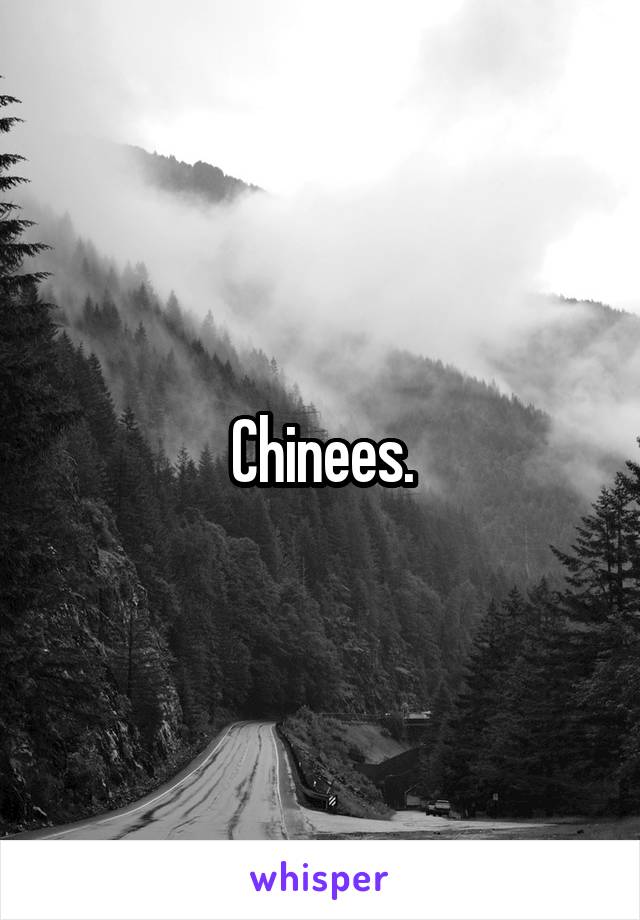 Chinees.