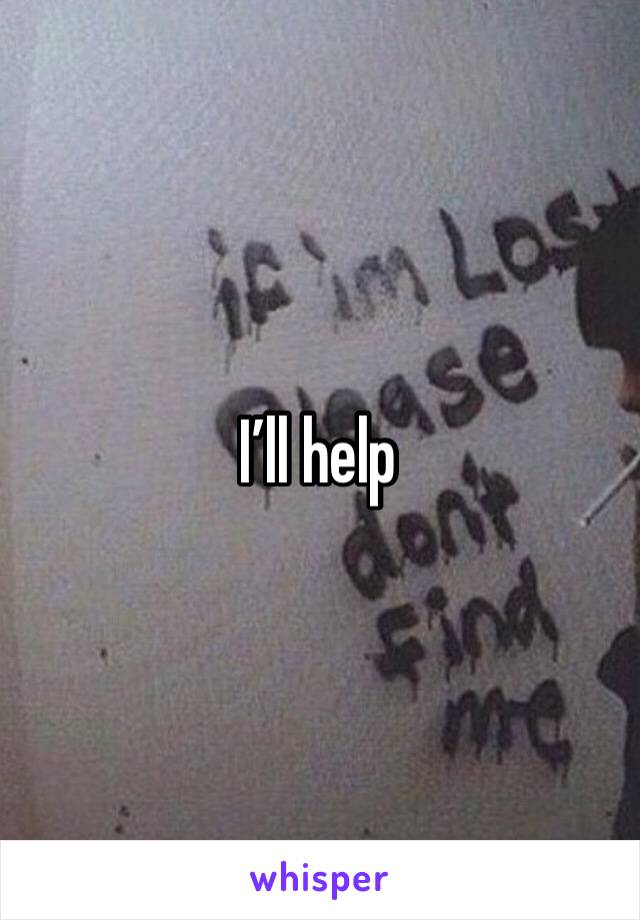 I’ll help 