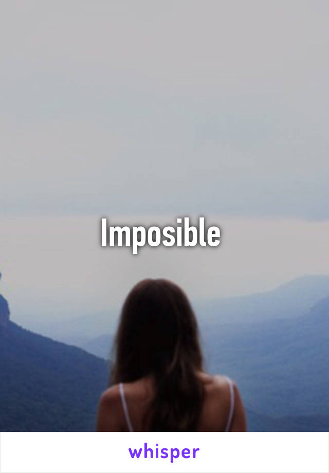 Imposible 