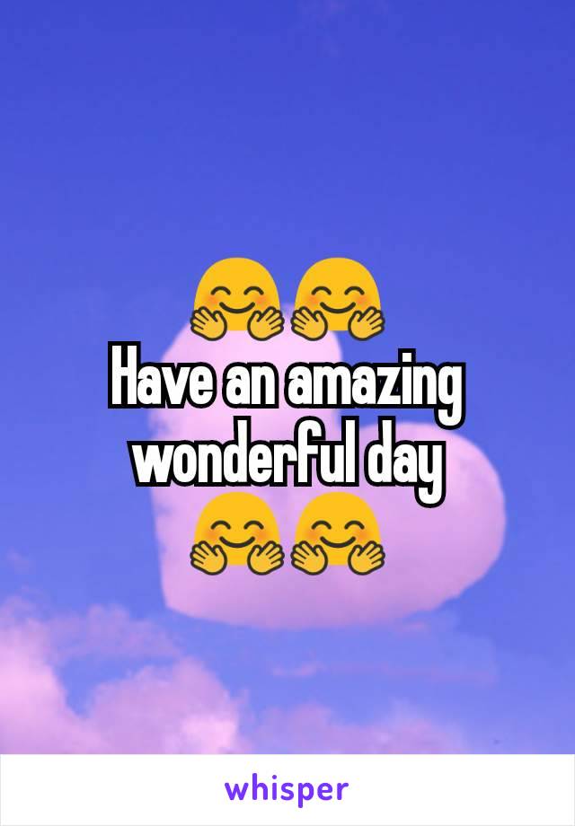 🤗🤗
Have an amazing wonderful day
🤗🤗