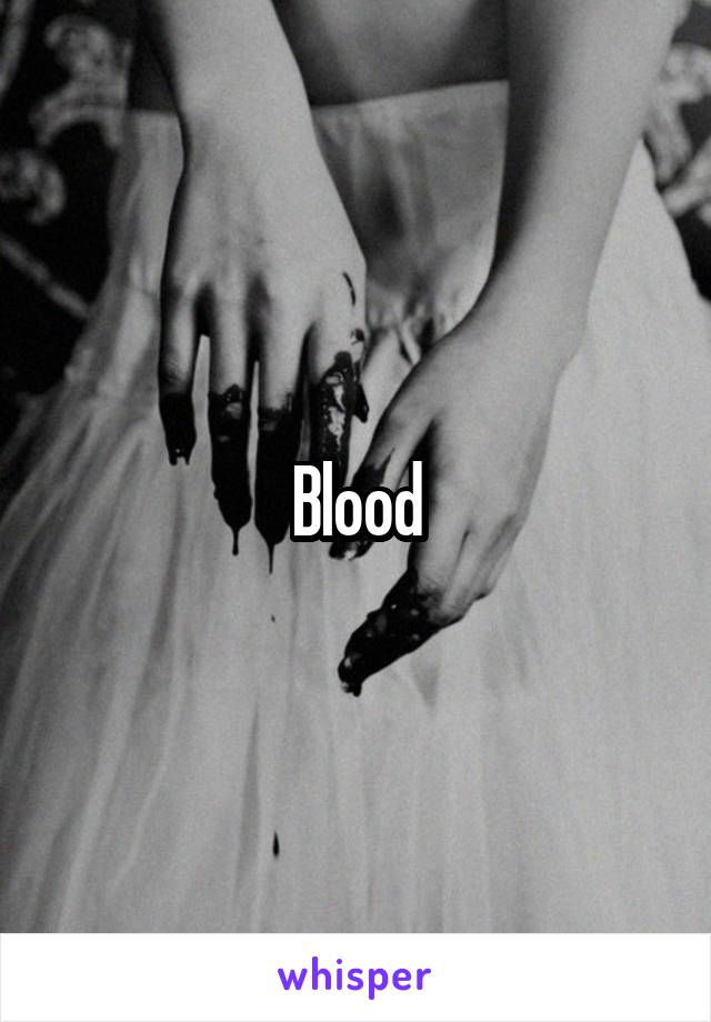 Blood