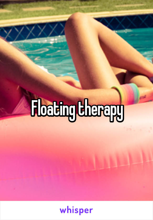 Floating therapy