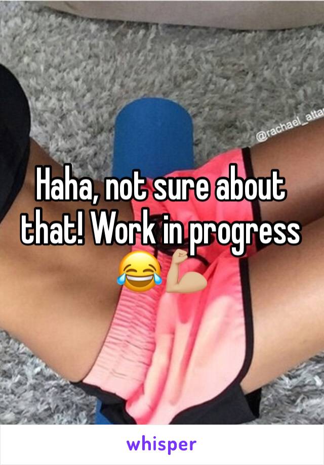 Haha, not sure about that! Work in progress 😂💪🏼